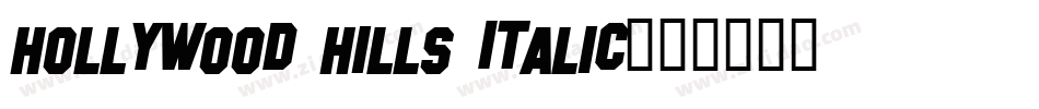 Hollywood Hills Italic字体转换